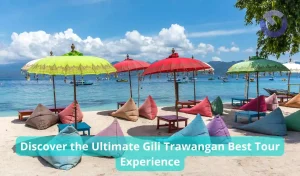 Discover the Ultimate Gili Trawangan Best Tour Experience