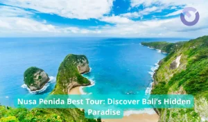 Nusa Penida Best Tour Discover Bali’s Hidden Paradise