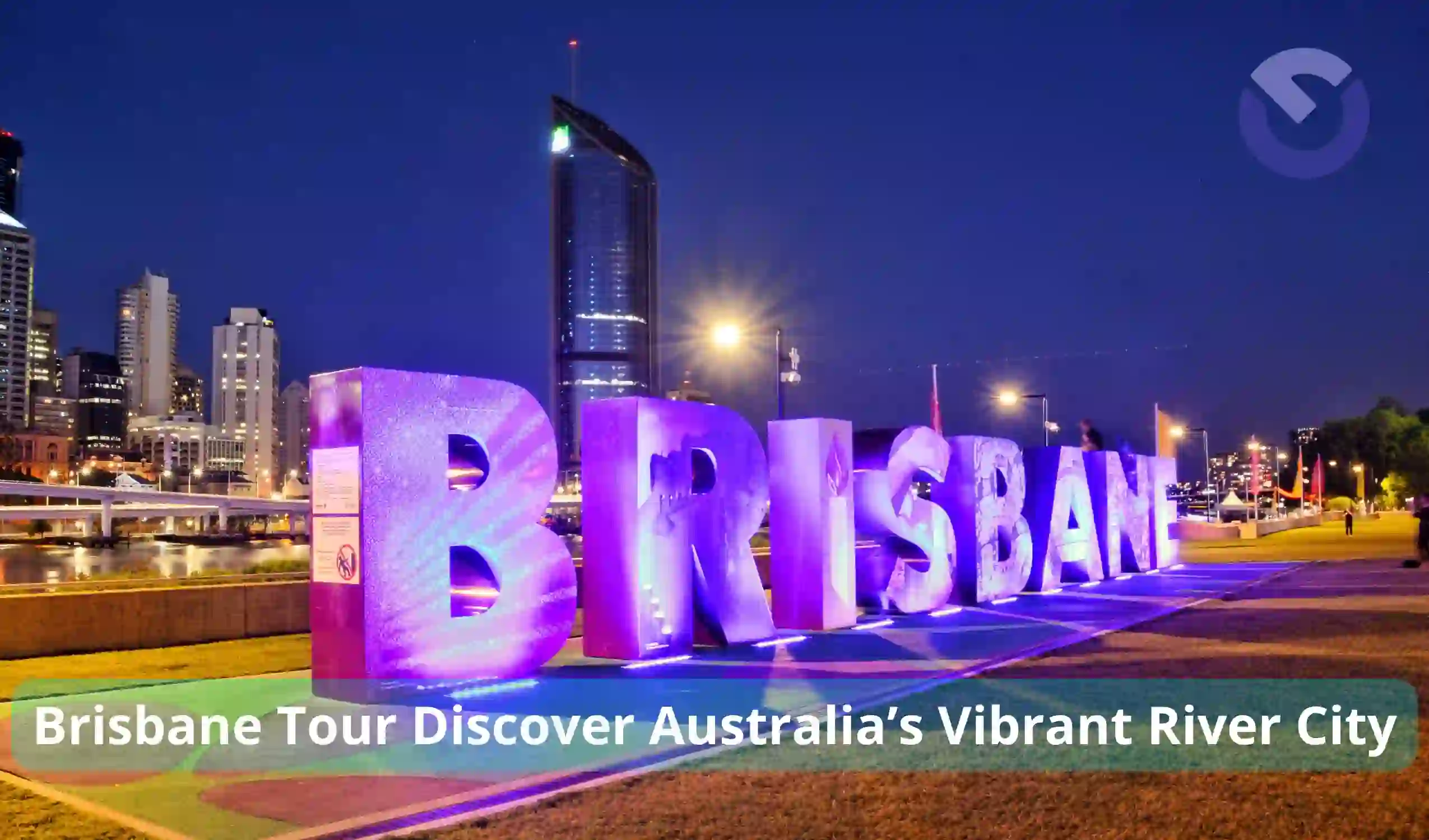 Brisbane Tour Discover Australia’s Vibrant River City