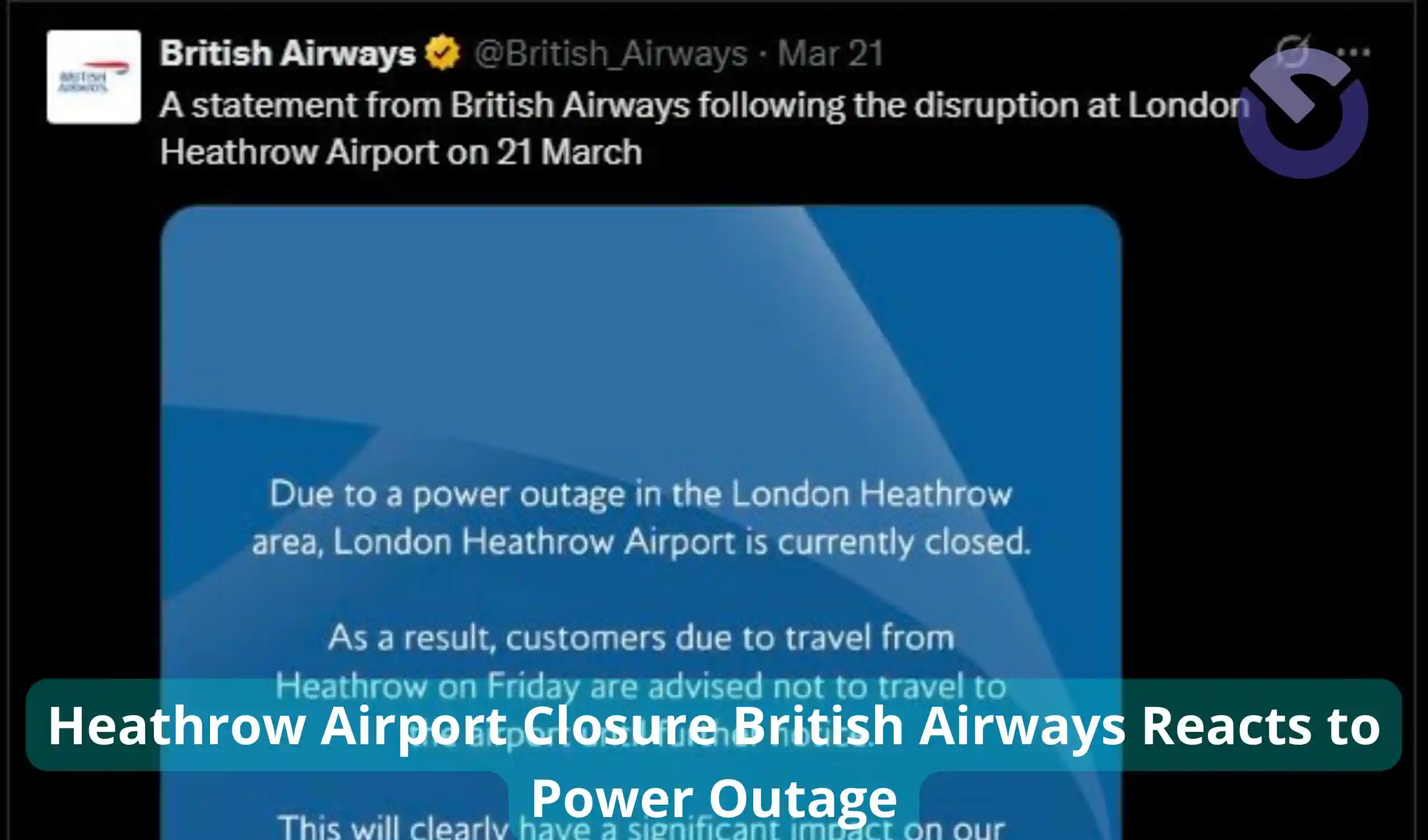 Heathrow Airport Closure British Airways Reacts to Power Outage