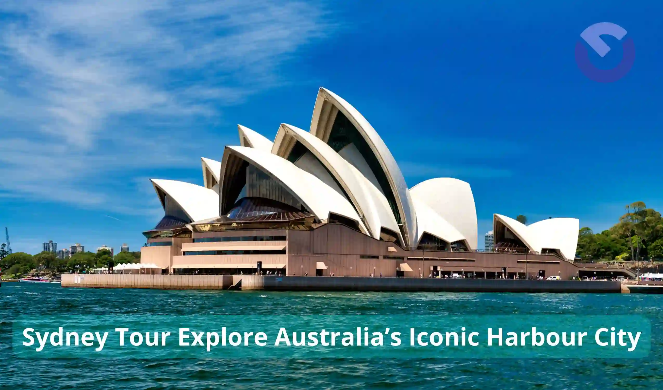 Sydney Tour Explore Australia’s Iconic Harbour City
