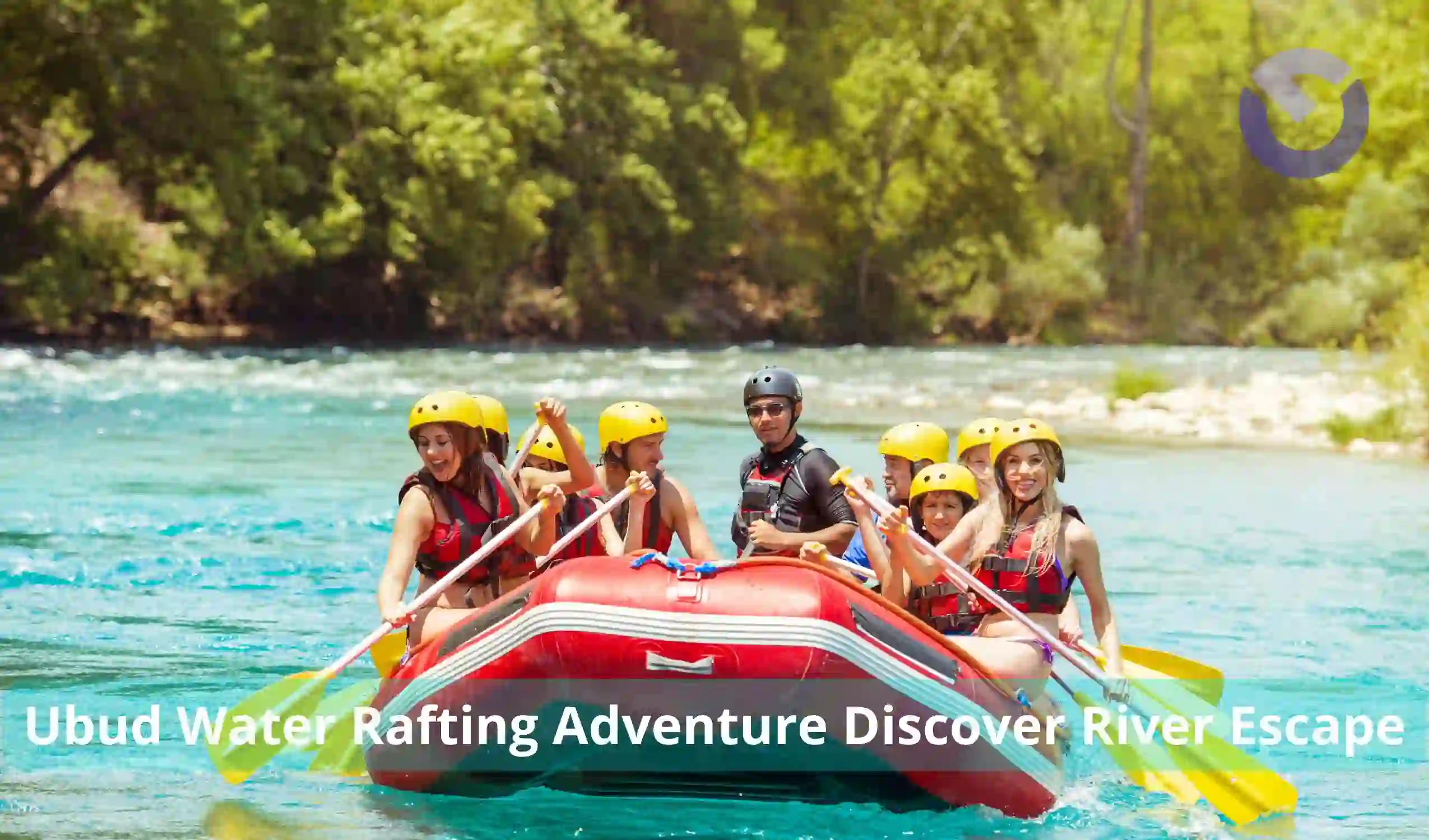 Ubud Water Rafting Adventure Discover River Escape