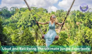 Ubud and Bali Swing The Ultimate Jungle Experience