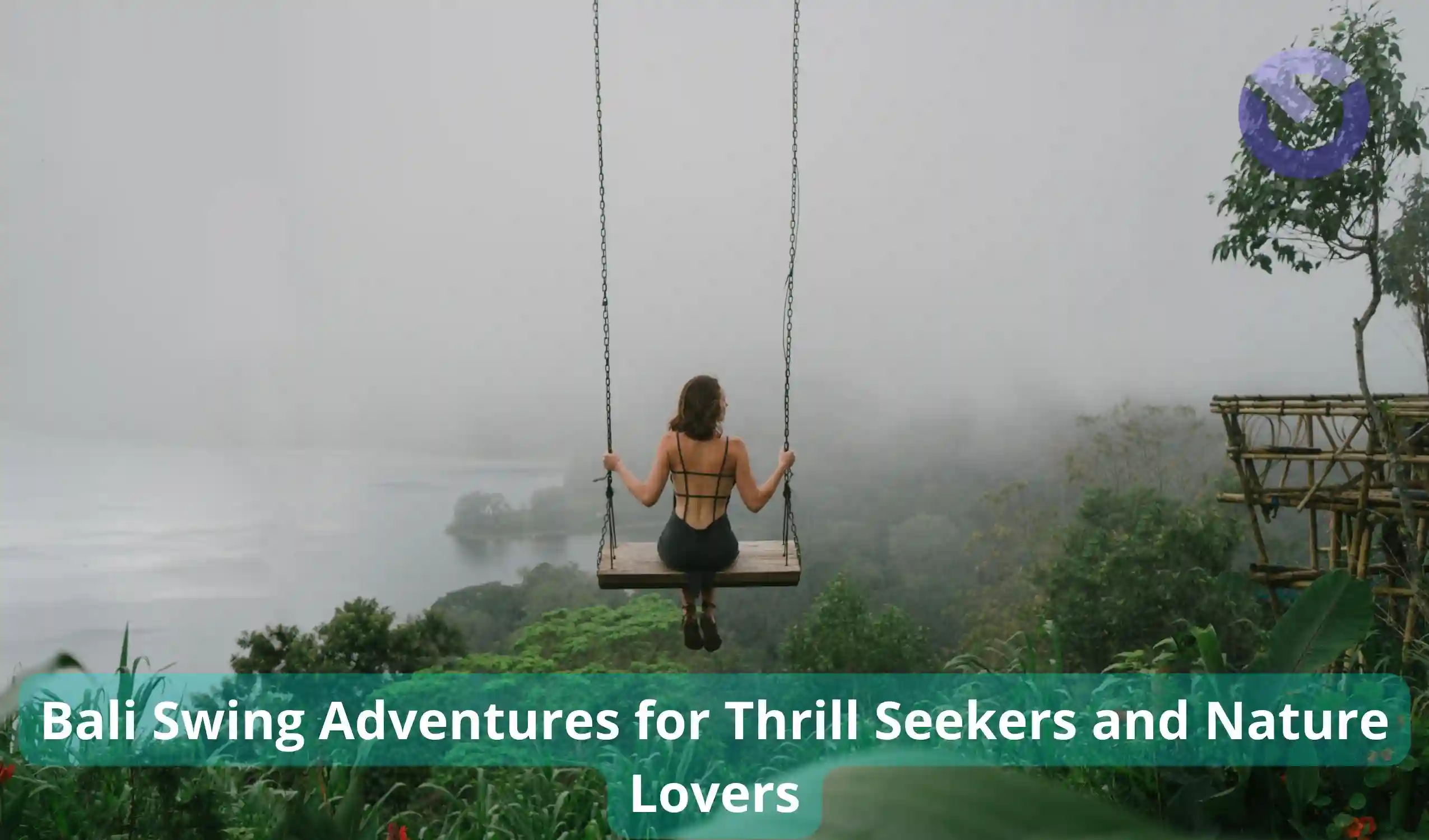 Bali Swing Adventures for Thrill Seekers and Nature Lovers