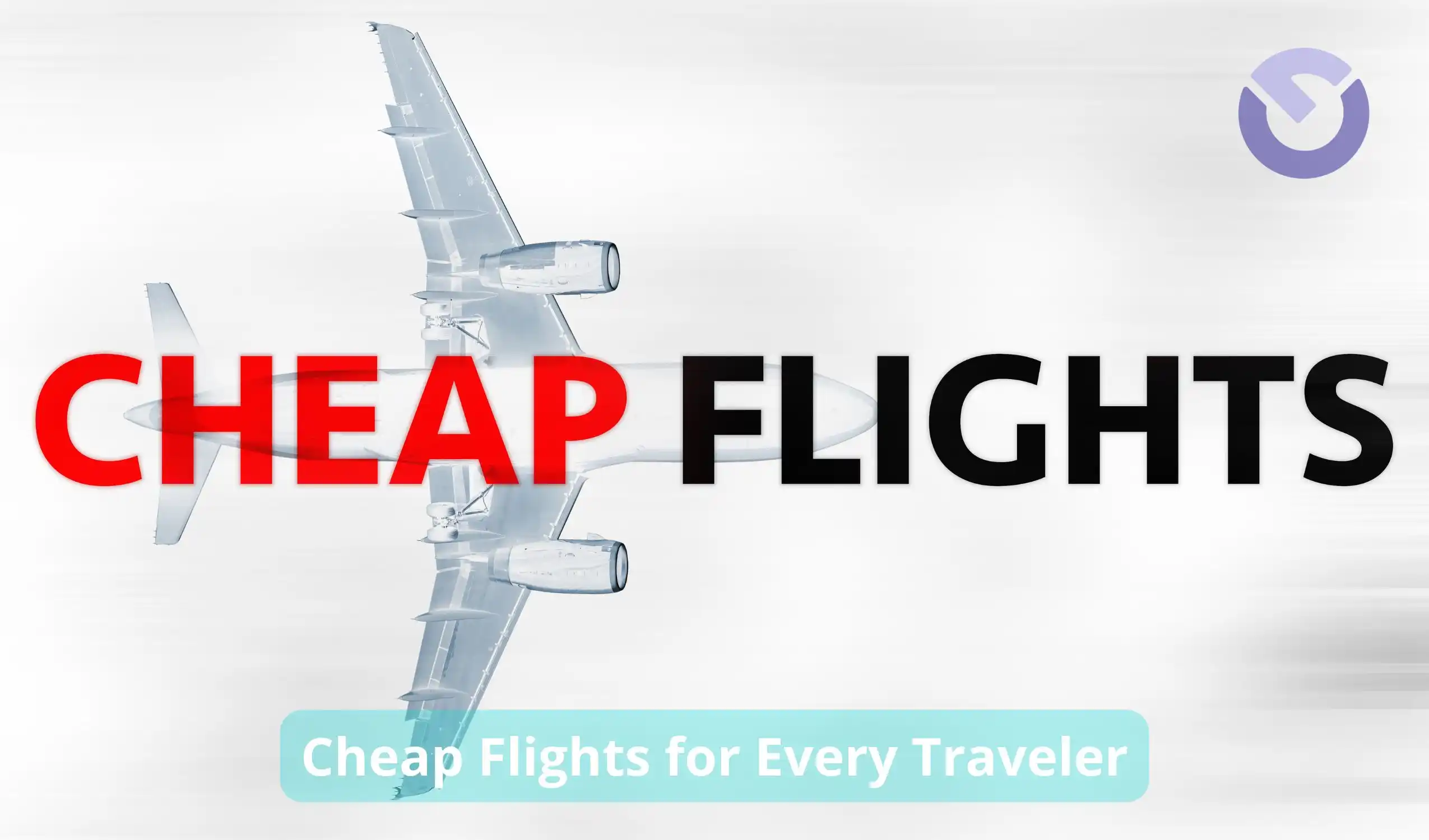 Cheap Flights for Every Traveler