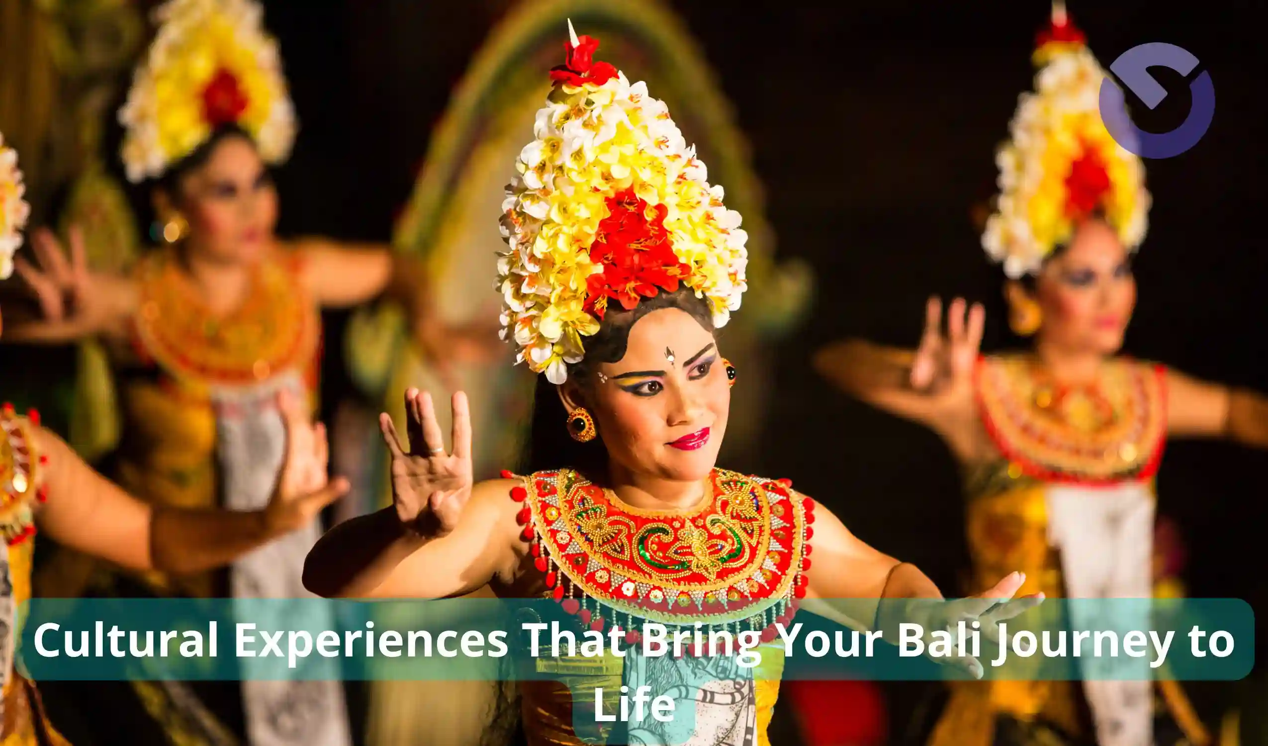 Cultural Experiences That Bring Your Bali Journey to Life