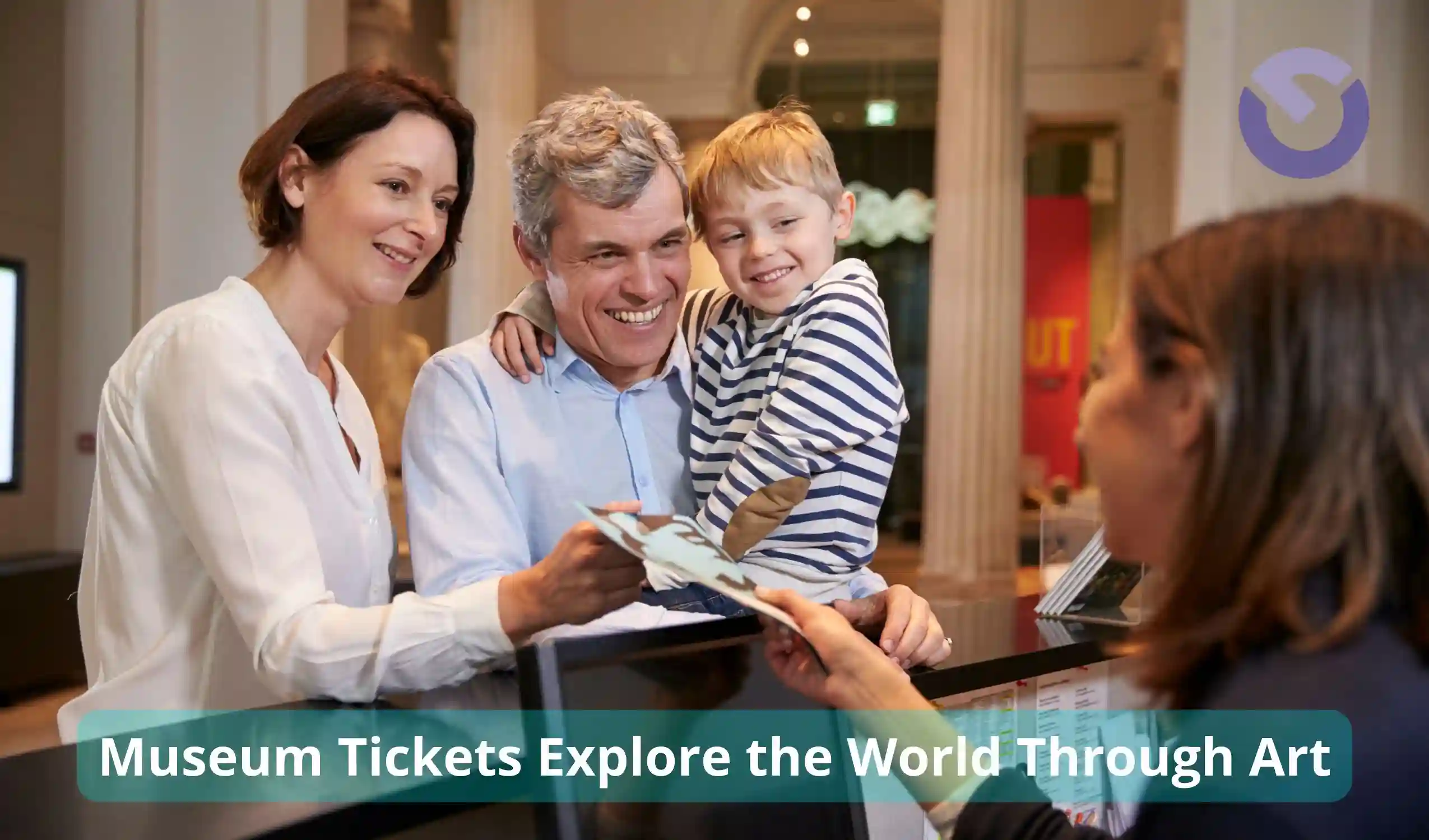 Museum Tickets Explore the World Through Art