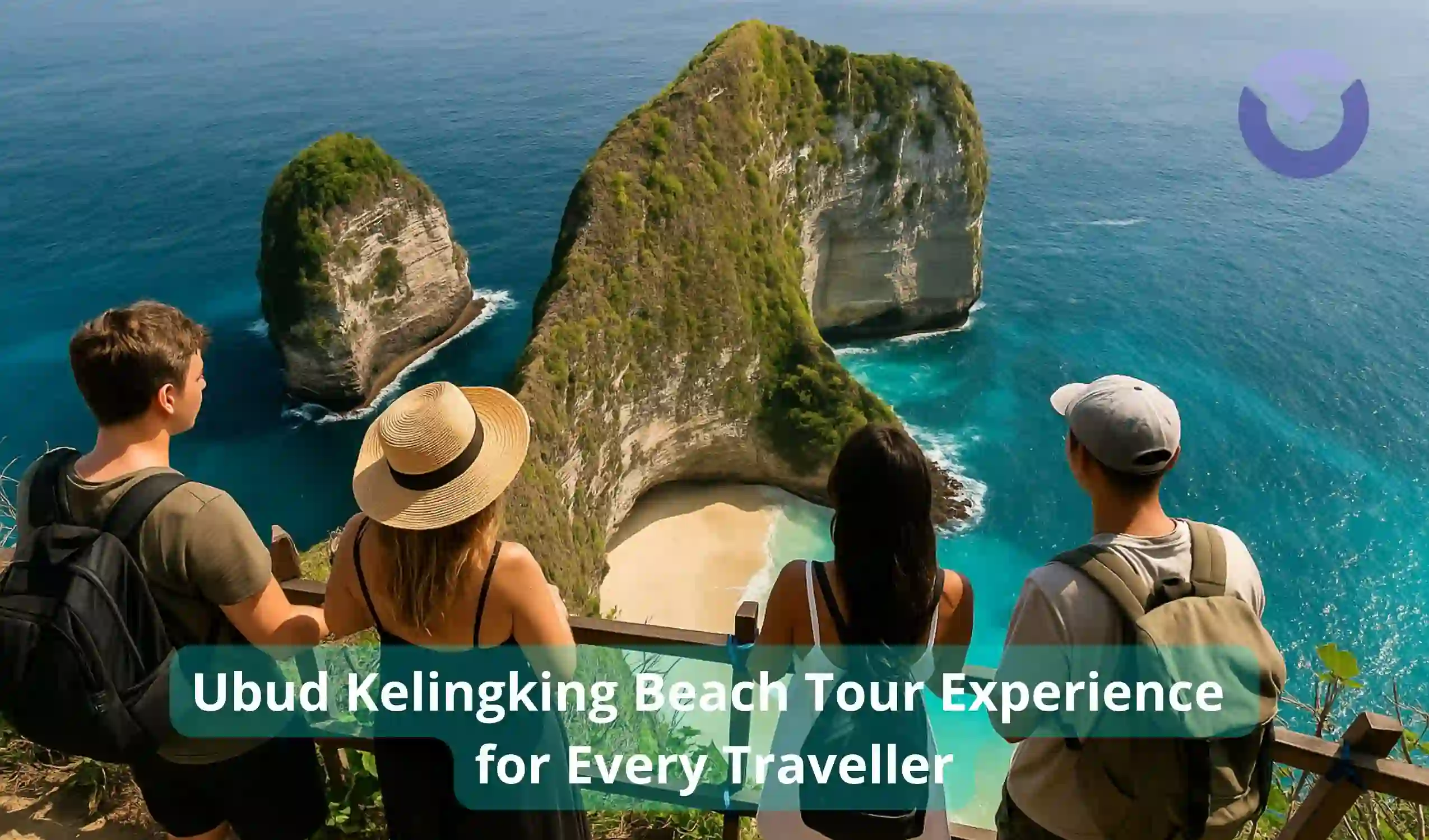 Ubud Kelingking Beach Tour Experience for Every Traveller