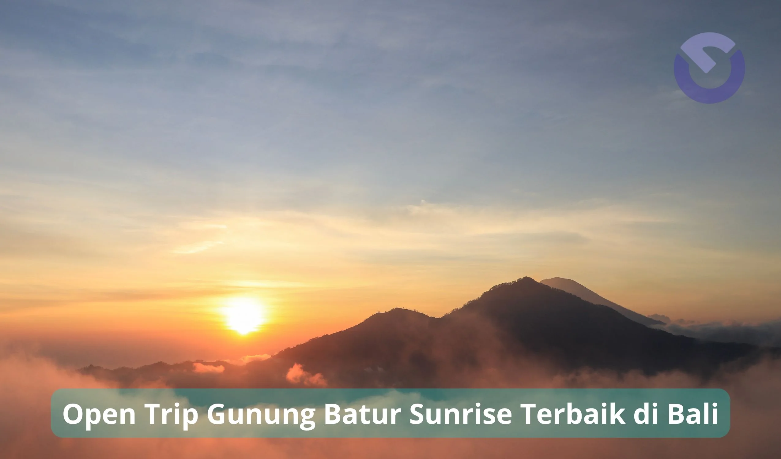 Open Trip Gunung Batur Sunrise Terbaik di Bali