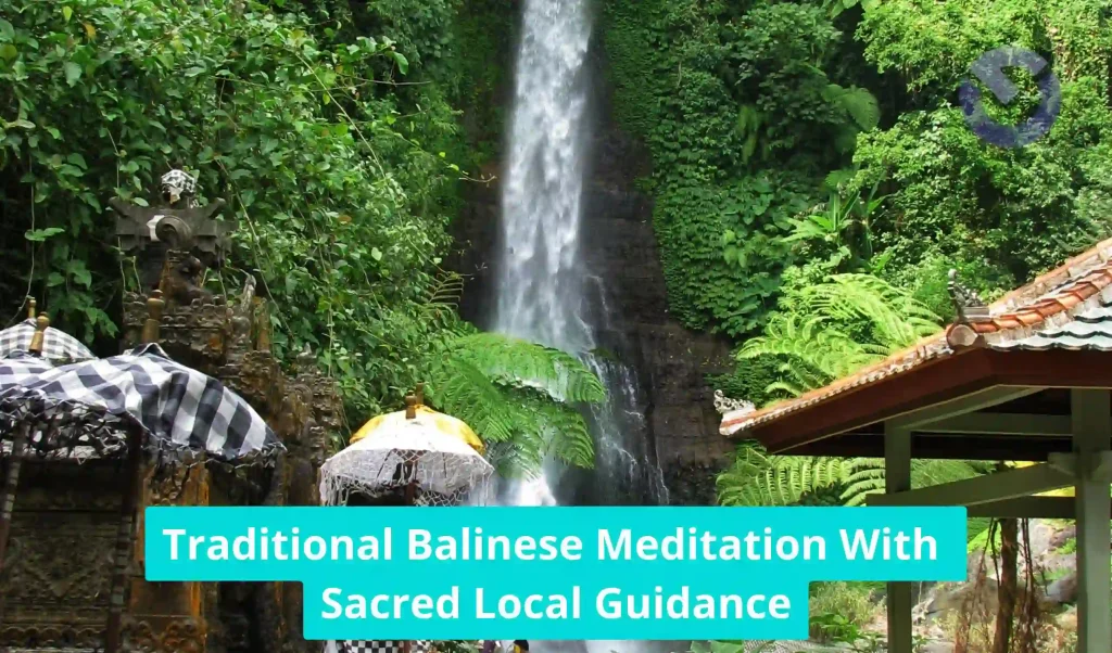 Traditional Balinese Meditation With Sacred Local Guidance